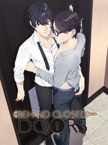 Behind Closed Doors