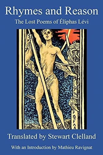 Rhymes and Reason The Lost Poems of Éliphas Lévi