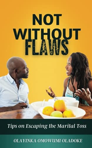 Not Without Flaws Tips on Escaping the Marital Toss