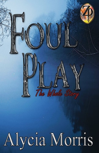 Foul Play The Whole Story