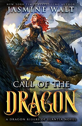 Call of the Dragon: a Steampunk Dragon Fantasy (Dragon Riders of Elantia)