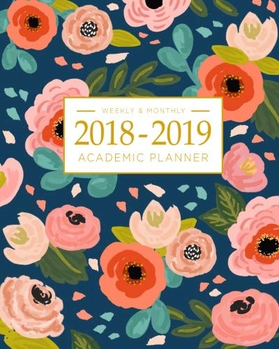 2018-2019 Academic Planner Weekly and Monthly Calendar Schedule Organizer and Journal Notebook with Inspirational Quotes and Navy Floral Lettering Cover