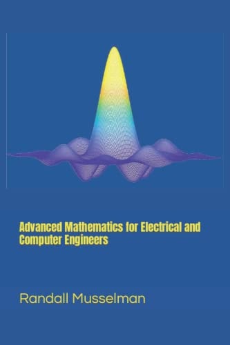 Advanced Mathematics for Electrical and Computer Engineers