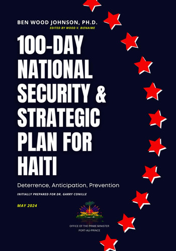 100-Day National Security and Strategic Plan for Haiti - Deterrence, Anticipation, Prevention