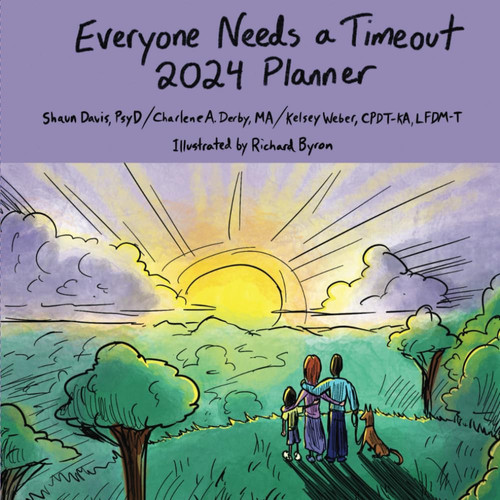 Everyone Needs a Timeout 2024 Planner