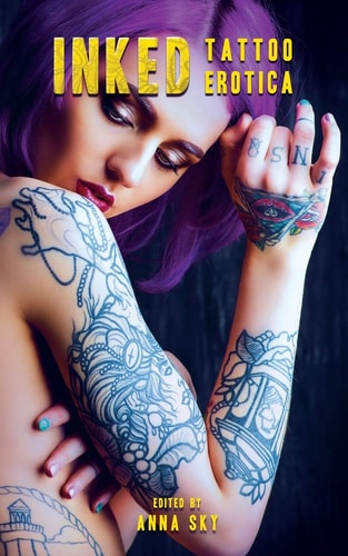 Inked Sexy Tales of Tattoo Erotica