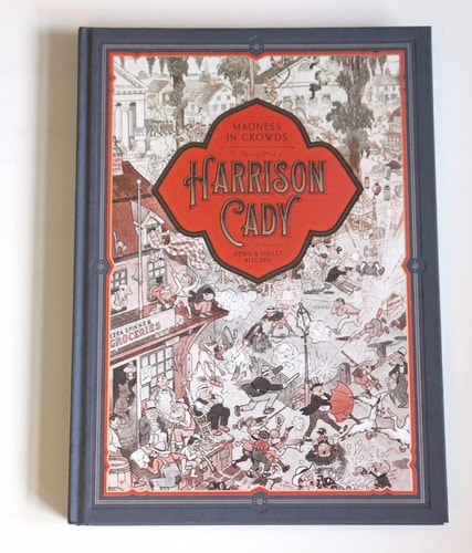 MADNESS in CROWDS: the Teeming Mind of Harrison Cady