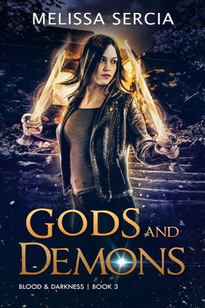 Gods and Demons (Blood & Darkness Book 3)