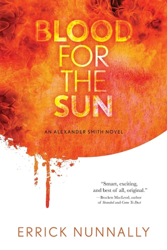 Blood For The Sun Alexander Smith #1