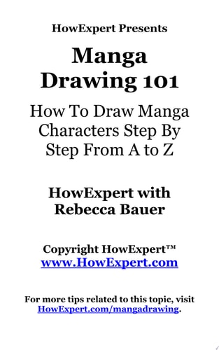Manga Drawing 101 How To Draw Manga Characters Step By Step From A to Z