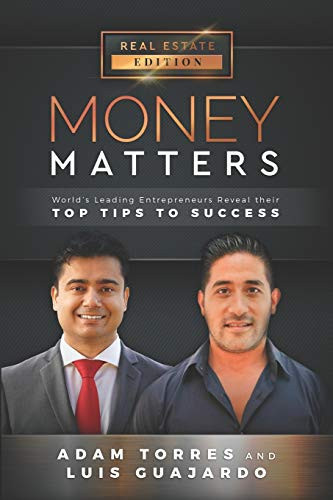 Money Matters World's Leading Entrepreneurs Reveal Their Top Tips To Success (Vol.1 - Edition 14)