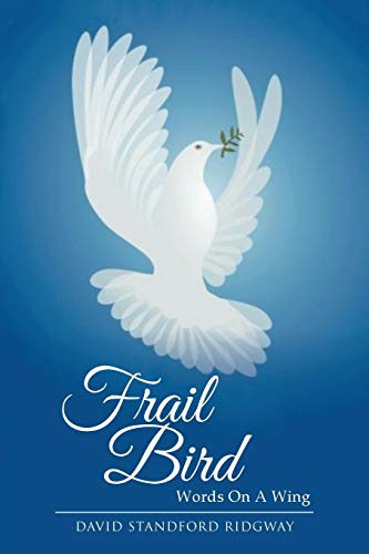 Frail Bird Words On A Wing