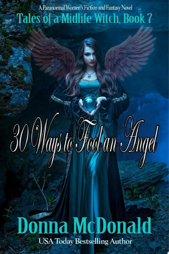30 Ways to Fool an Angel