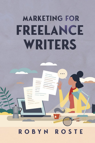 Marketing for Freelance Writers
