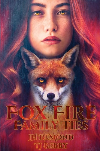 Fox Fire Family Ties