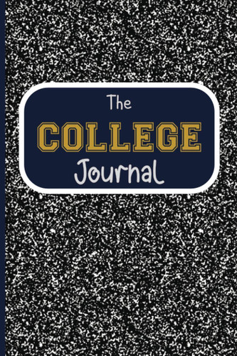 The College Journal A Helpful Planner to Find the Best College for Your Academic and Educational Interests