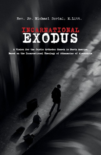 Incarnational Exodus