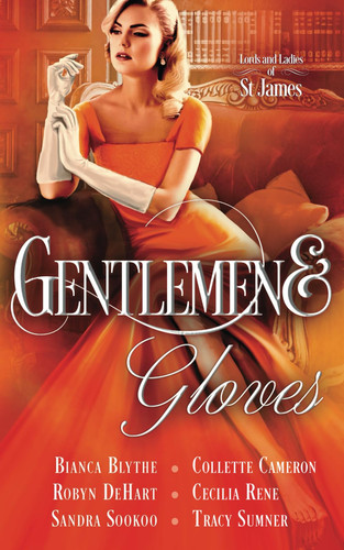 Gentlemen & Gloves (Lords and Ladies of St James)