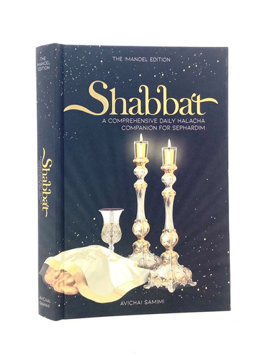 Shabbat A Comprehensive Daily Halacha Companion for Sephardim