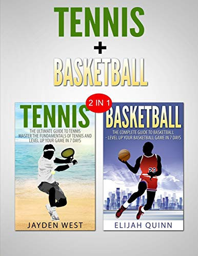 Basketball & Tennis 2 in 1 Bundle - Two Of The Greatest Sports
