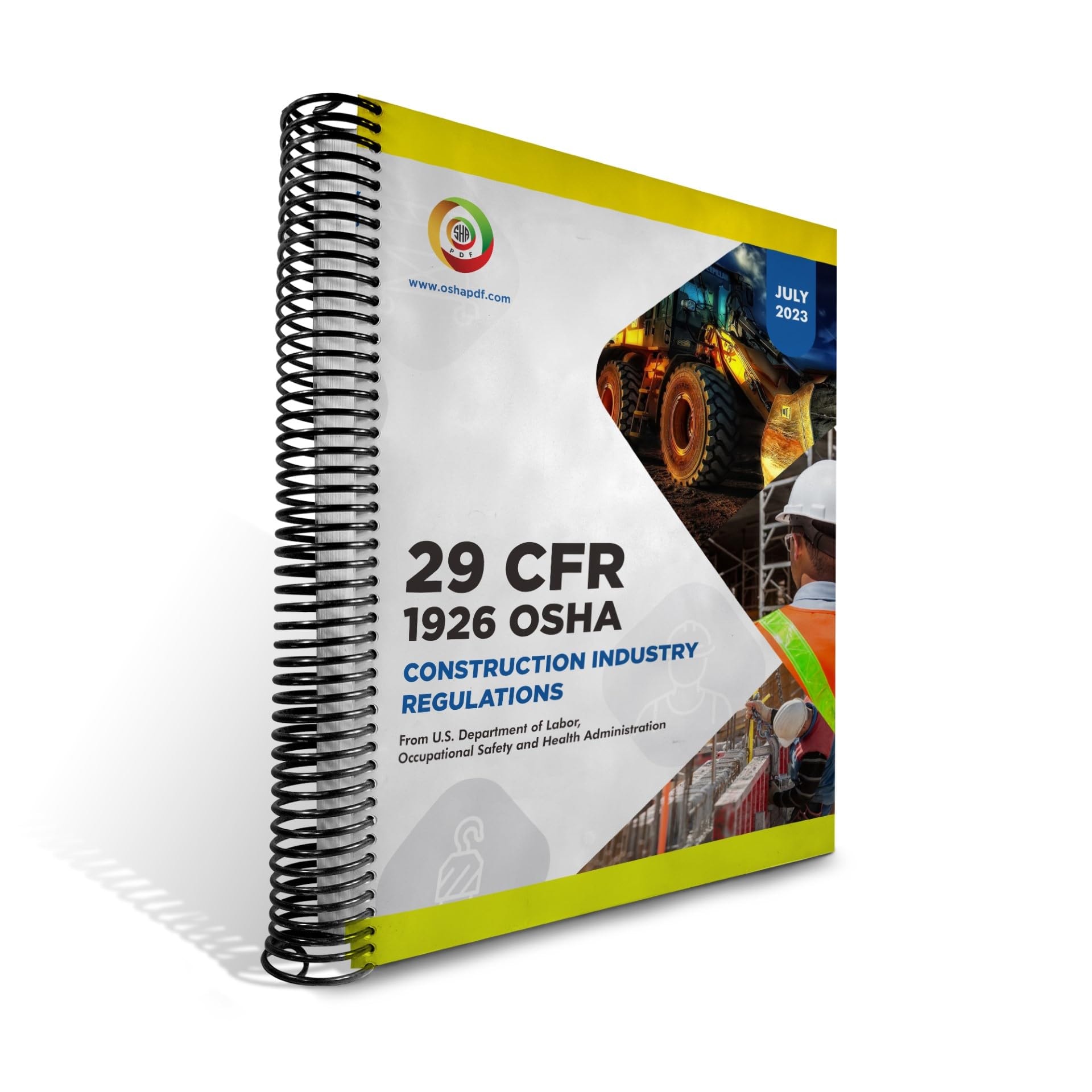 OSHA Construction Industry Standards and Regulations 29 CFR 1926 July 2023