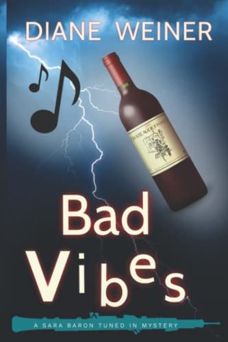 Bad Vibes A Sara Baron Tuned in Mystery