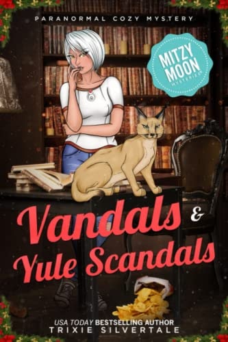 Vandals and Yule Scandals Paranormal Cozy Mystery