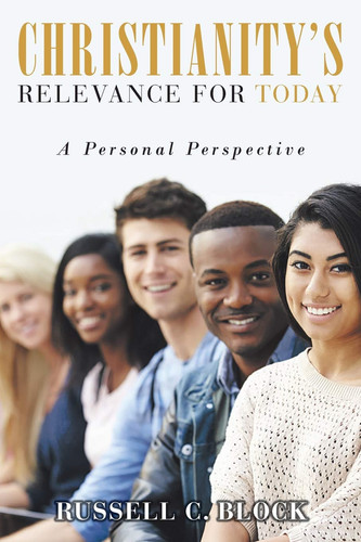 Christianity's Relevance for Today A Personal Perspective