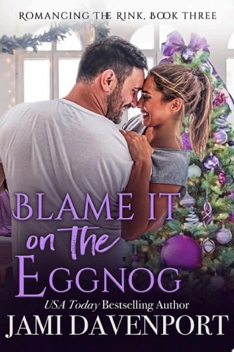 Blame It on the Eggnog