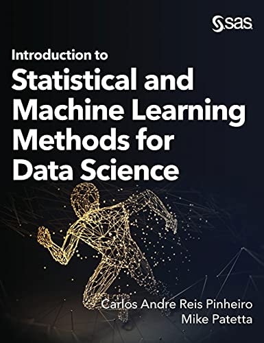 Introduction to Statistical and Machine Learning Methods for Data Science