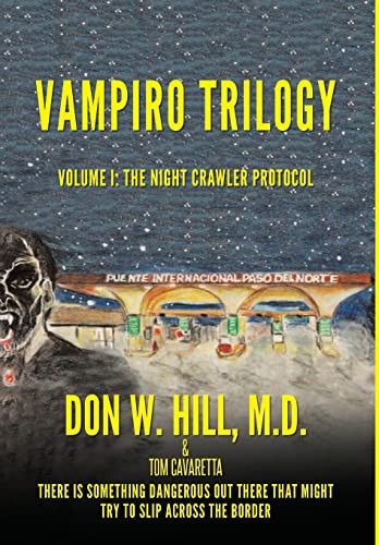 Vampiro Trilogy Volume I: The Night Crawler Protocol