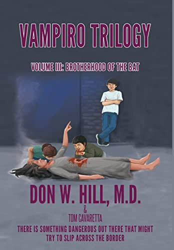 Vampiro Trilogy Volume III: Brotherhood of the Bat