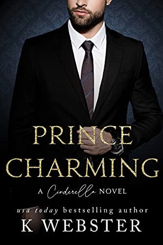 Prince Charming: A Cinderella Novel (Cinderella Trilogy Book 2)