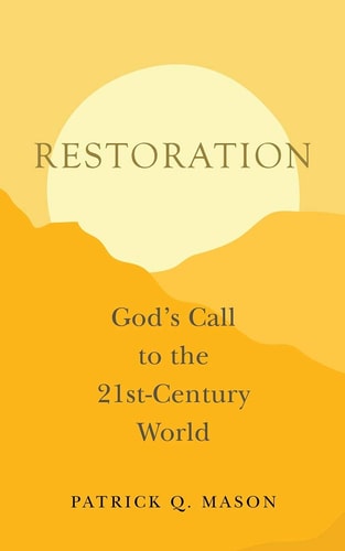 Restoration God's Call to the 21st-century World