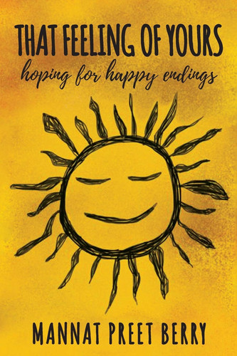 That Feeling of Yours Hoping for Happy Endings