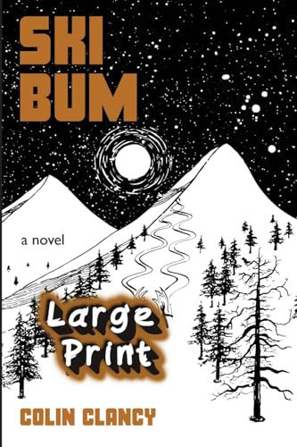 SKI BUM LARGE PRINT Special Edition