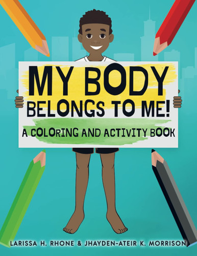 My Body Belongs To Me! A Coloring and Activity Book