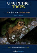 Life in the Trees A Science 3D Adventure