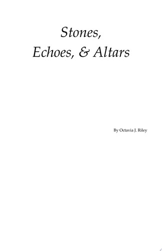Stones, Echoes, and Altars