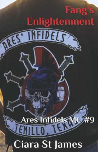 Fang's Enlightenment: Ares Infidels MC #9