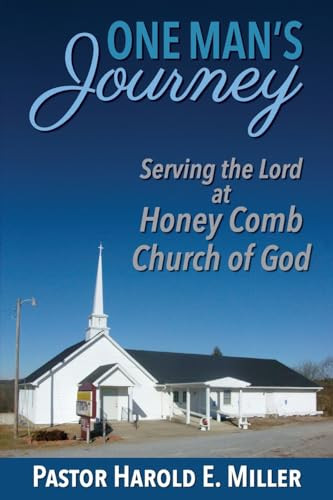 One Man's Journey Serving the Lord at Honey Comb Church of God