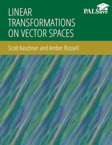 Linear Transformations on Vector Spaces