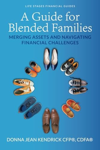 A Guide for Blended Families Merging Assets and Navigating Financial Challenges