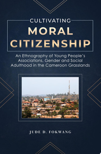Fokwang: Cultivating Moral Citizenship