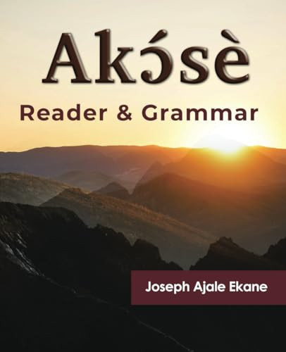 Akɔ́sè Reader and Grammar
