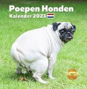 Poepen Honden Kalender 2023 Grappige Kalender 2023 Voor Hondenliefhebber Geschenken, Vrouwen, Mannen, Kinderen, Hondenbezitter, Hondenmama, Collega's, Hondenpapa, Vrienden, : Ideeën Voor Grap, Valentijnsdag, Verjaardag of Kerstmis