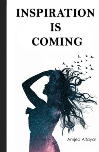 Inspiration Is Coming Where the Awareness Is Living