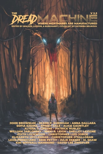 The Dread Machine Issue 2.3