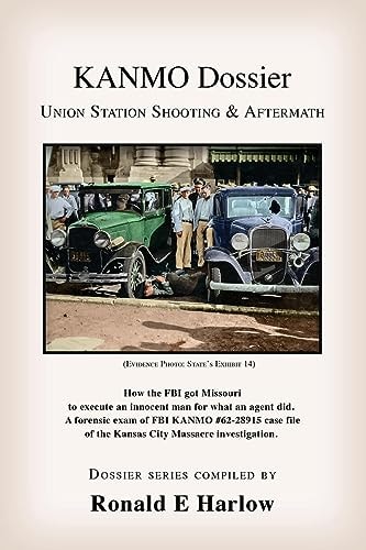 KANMO Dossier Union Station Shooting & Aftermath