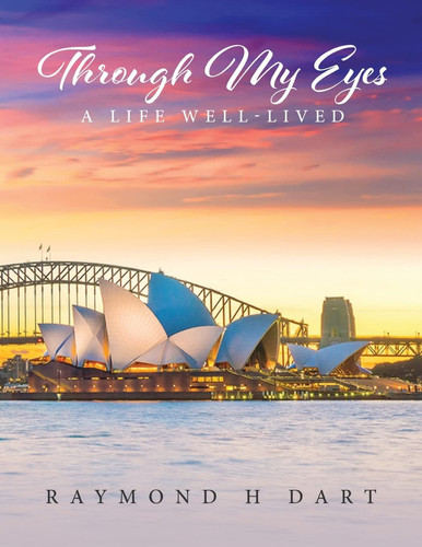 Through My Eyes A Life Well-lived